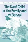 Deaf Child in the Family and at School