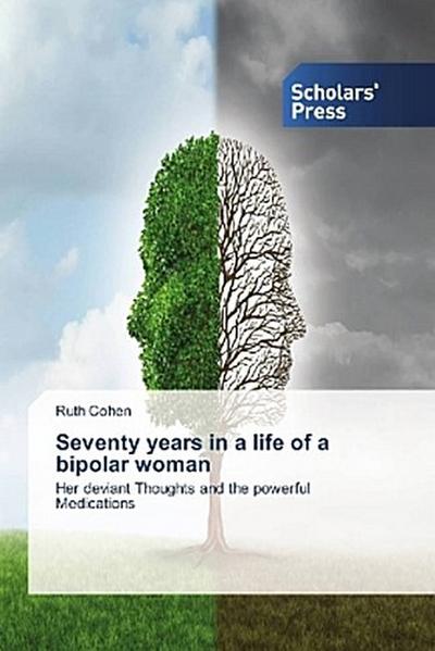 Seventy years in a life of a bipolar woman