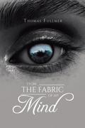 From the Fabric of My Mind