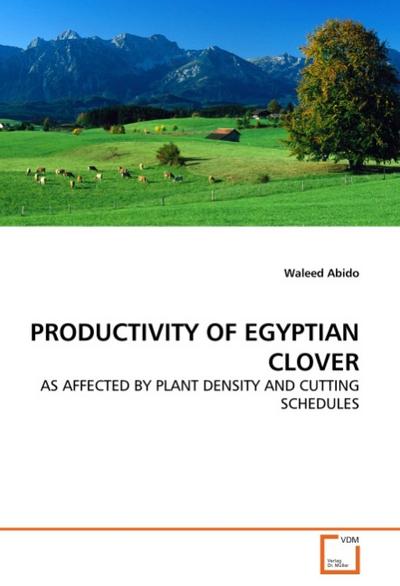 PRODUCTIVITY OF EGYPTIAN CLOVER - Waleed Abido