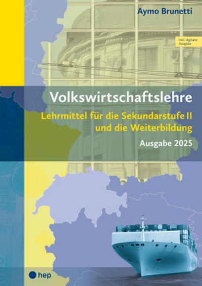 Volkswirtschaftslehre (Print inkl. digitaler Ausgabe, Neuauflage 2025)
