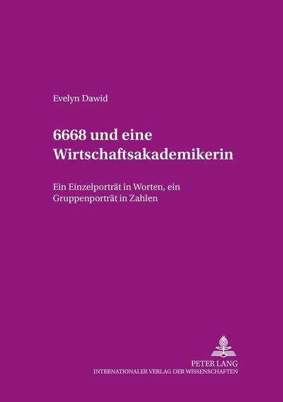 6668 und eine Wirtschaftsakademikerin
