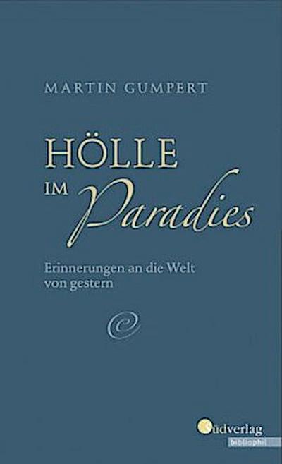 Hölle im Paradies