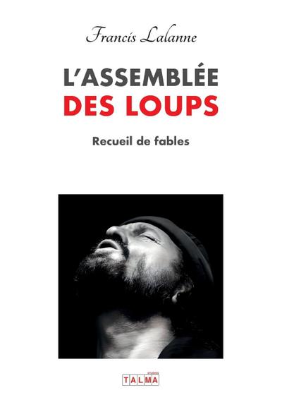 L’ASSEMBLEE DES LOUPS