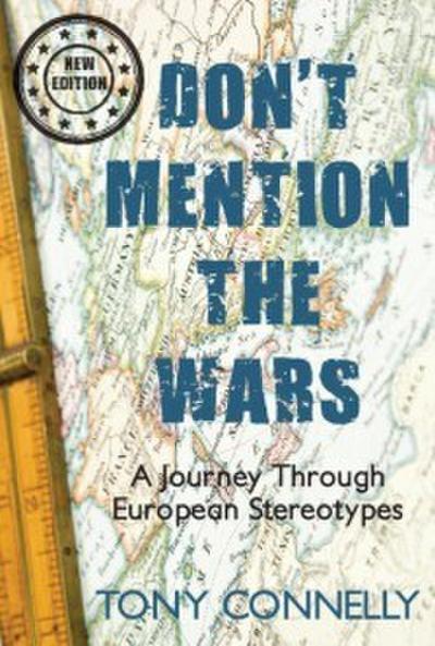 Don’t Mention the Wars