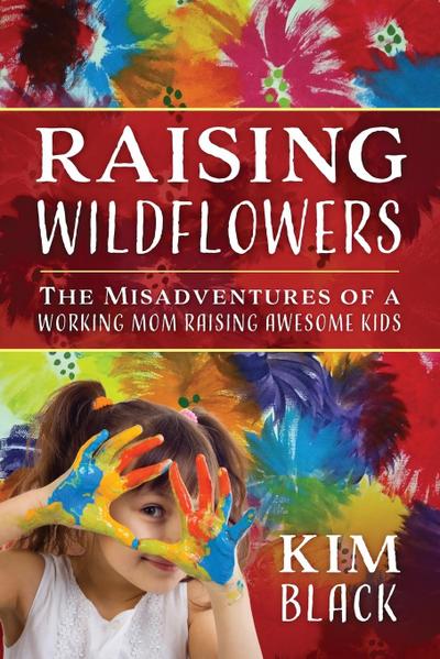 Raising Wildflowers