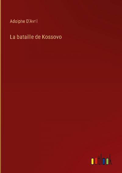 La bataille de Kossovo
