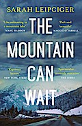 The Mountain Can Wait