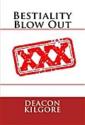 Bestiality Blow Out
