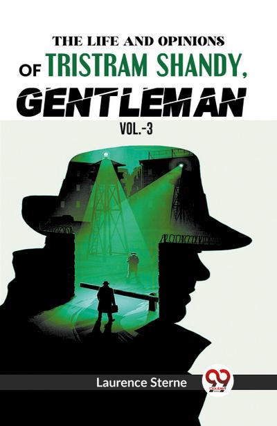 The Life And Opinions Of Tristram Shandy,Gentleman Vol.-3