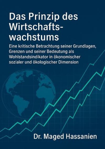 Das Prinzip des Wirtschaftswachstums