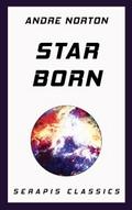 Star Born (Serapis Classics)
