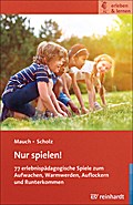 Nur spielen!