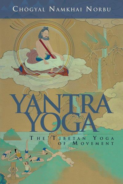 Yantra Yoga - Chogyal Namkhai Norbu