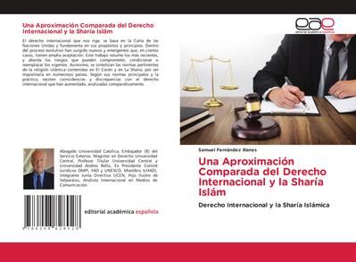 Una Aproximación Comparada del Derecho Internacional y la Sharía Islám