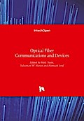 Optical Fiber Communications and Devices