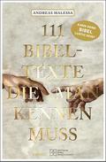 111 Bibeltexte, die man kennen muss