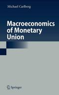 Macroeconomics of Monetary Union