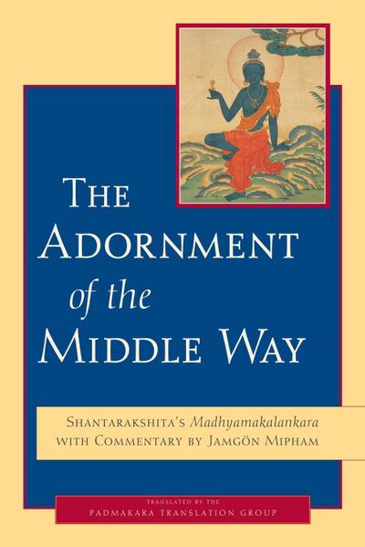 The Adornment of the Middle Way