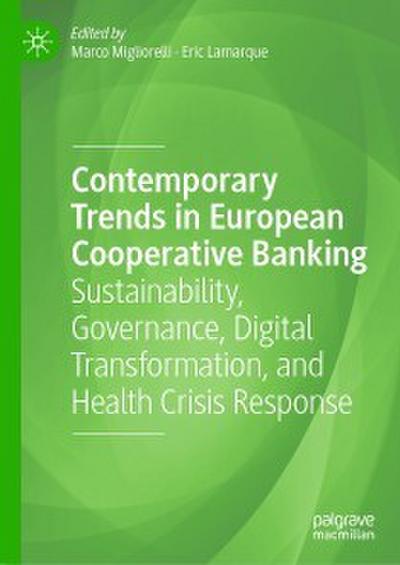 Contemporary Trends in European Cooperative Banking
