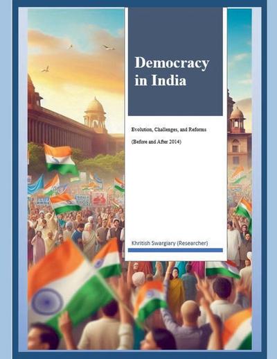 Swargiary, K: Democracy in India