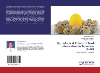 Pathological Effects of lead intoxication in Japanese Quails