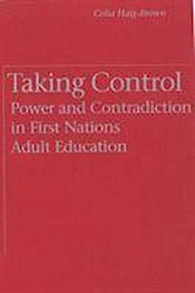 Haig-Brown, C: Taking Control
