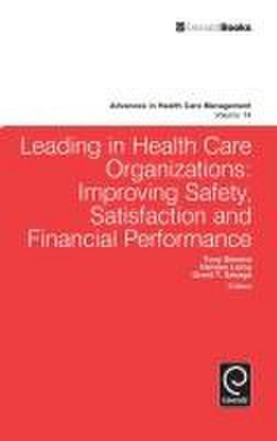 Leading In Health Care Organizations