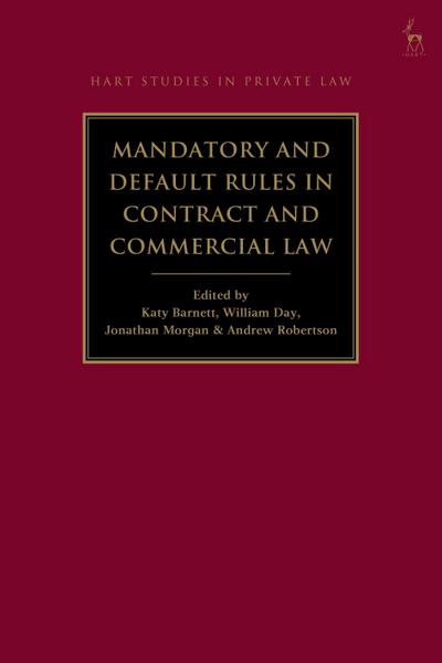 Mandatory and Default Rules in Contract and Commercial Law