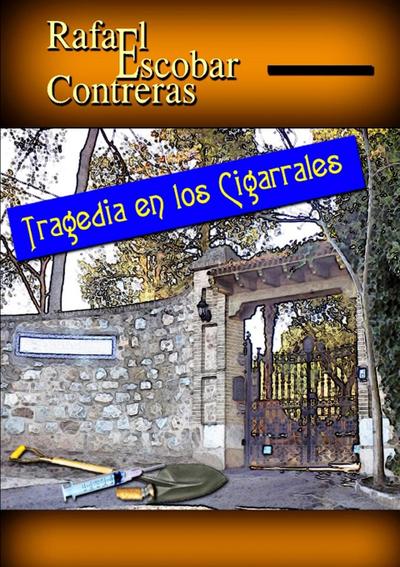 Tragedia en los Cigarrales