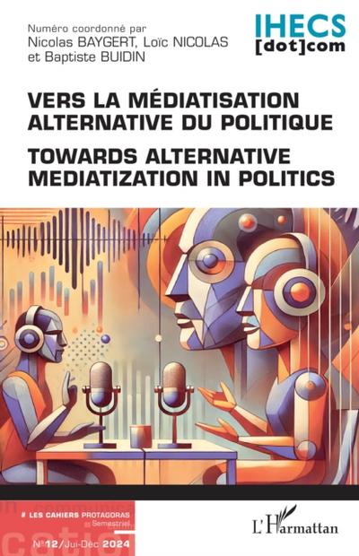 Vers la médiatisation alternative du politique