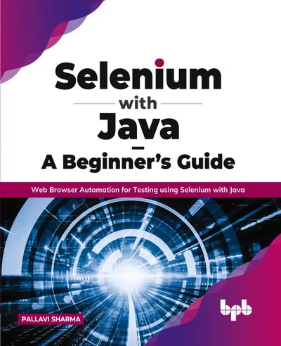 Selenium with Java - A Beginner’s Guide