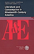 Literature and Consumption in Nineteenth-Century America