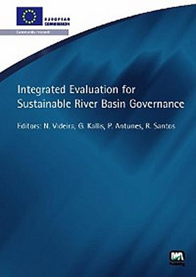 Integrated Evaluation for Sustainable River Basin Governance