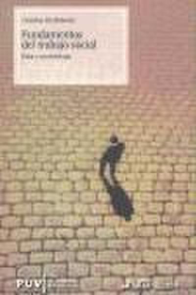 Fundamentos del trabajo social : ética y metodología