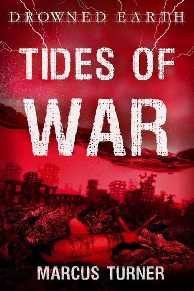 Tides of War (Drowned Earth, #4)