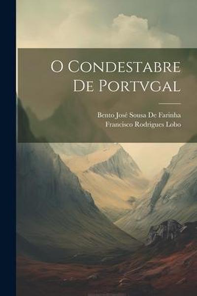 O Condestabre De Portvgal