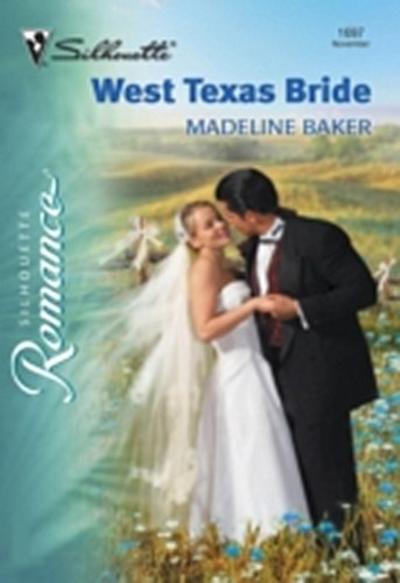 West Texas Bride (Mills & Boon Silhouette)