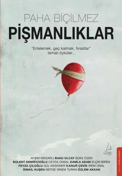 Paha Bicilmez Pismanliklar