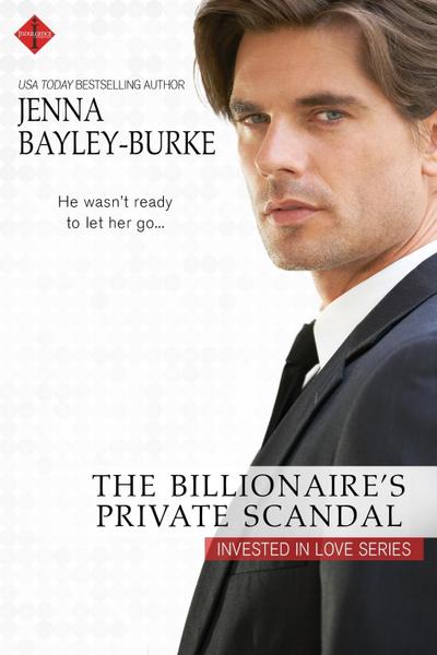 The Billionaire’s Private Scandal
