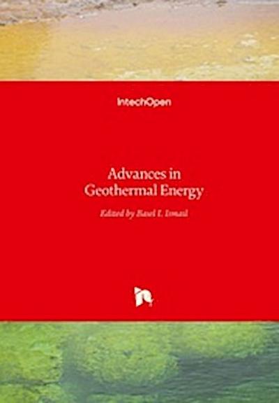 Advances in Geothermal Energy