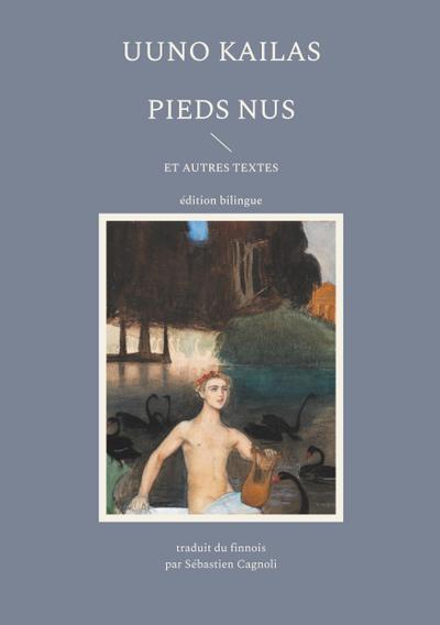 Pieds nus et autres textes
