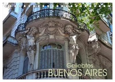 Geliebtes Buenos Aires (Tischkalender 2026 DIN A5 quer), CALVENDO Monatskalender