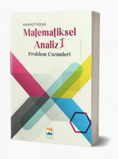 Matematiksel Analiz 1 - Problem Cözümleri