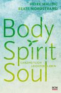 Body, Spirit, Soul