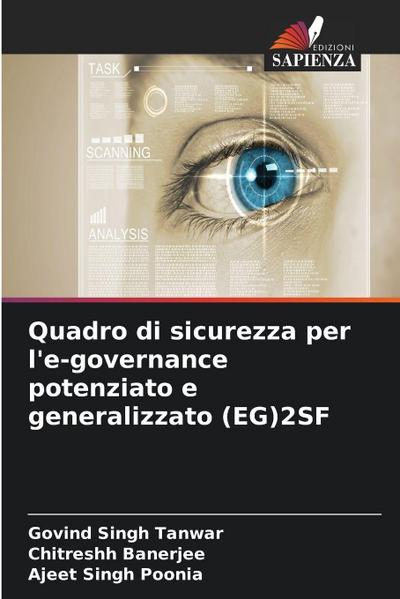 Quadro di sicurezza per l’e-governance potenziato e generalizzato (EG)2SF