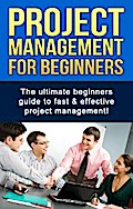 Project Management For Beginners