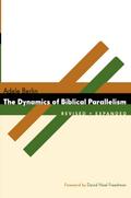 Dynamics of Biblical Parallelism (Revised)