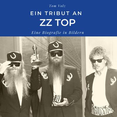 Ein Tribut an <br> ZZ Top