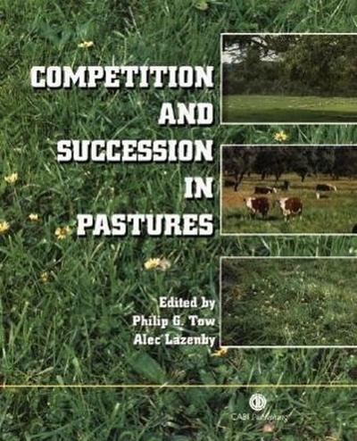 Competition and Succession in Pastures